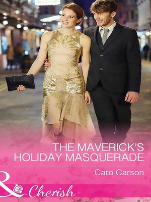 cover image of The Maverick's Holiday Masquerade